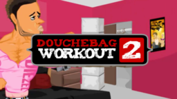 Douchebag Workout 2 preview