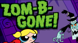 Powerpuff Girls Zom-B-Gone preview